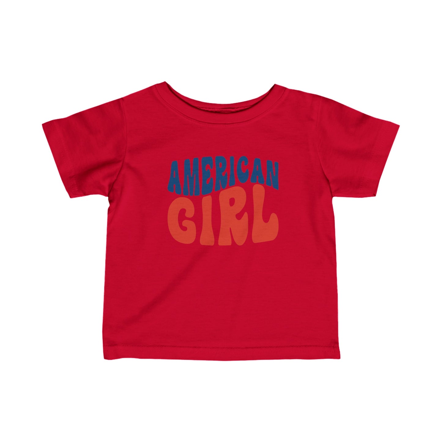 American Girl - Infant T-Shirt