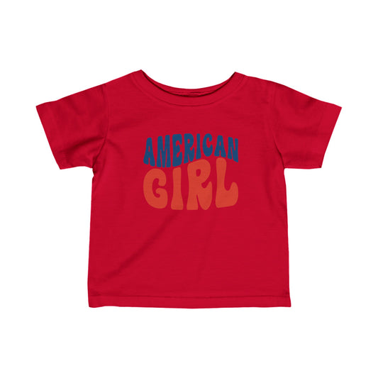 American Girl - Infant T-Shirt