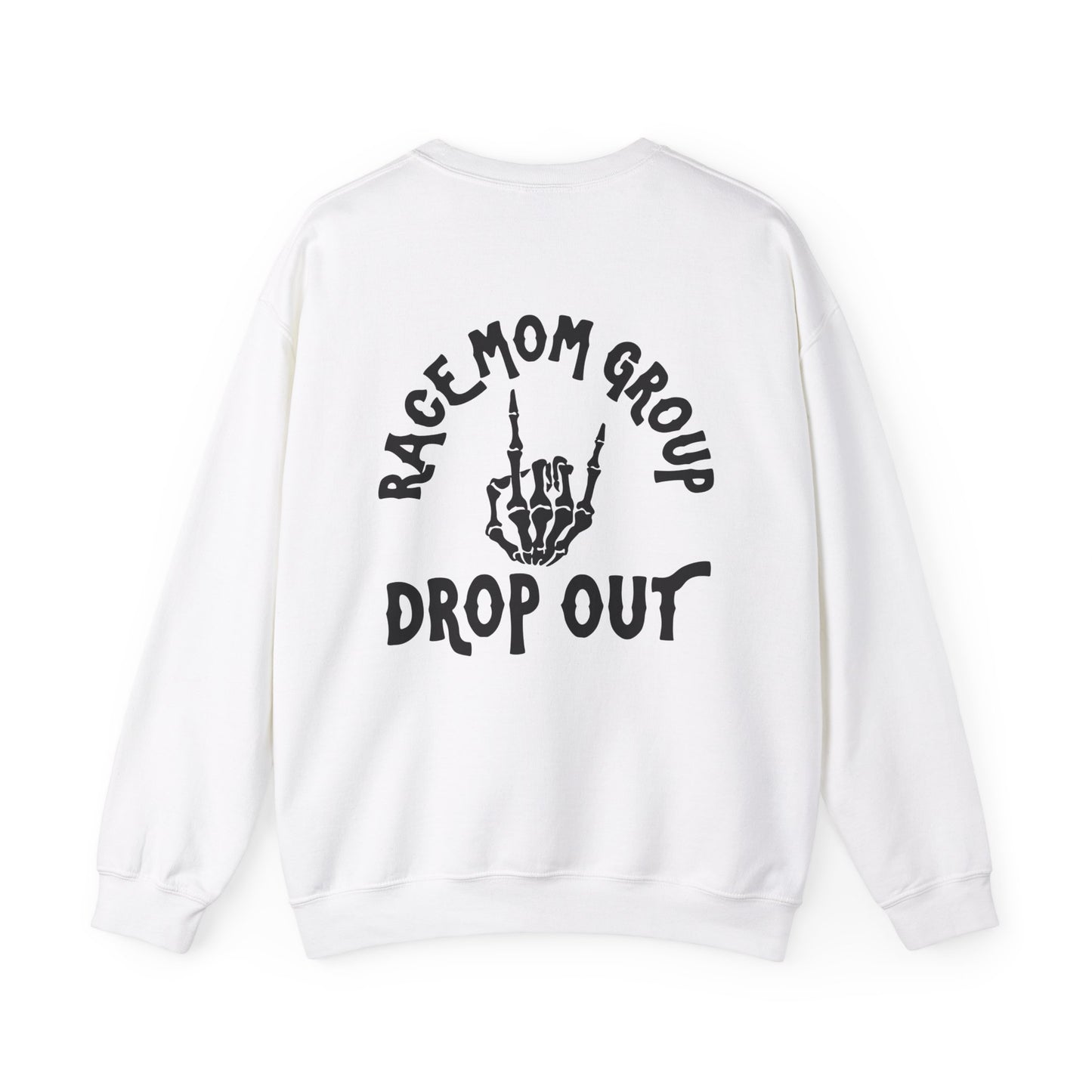 Drop Out- Adult Crewneck Sweatshirt