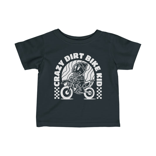 Crazy Dirt Bike Kid- Infant T-Shirt