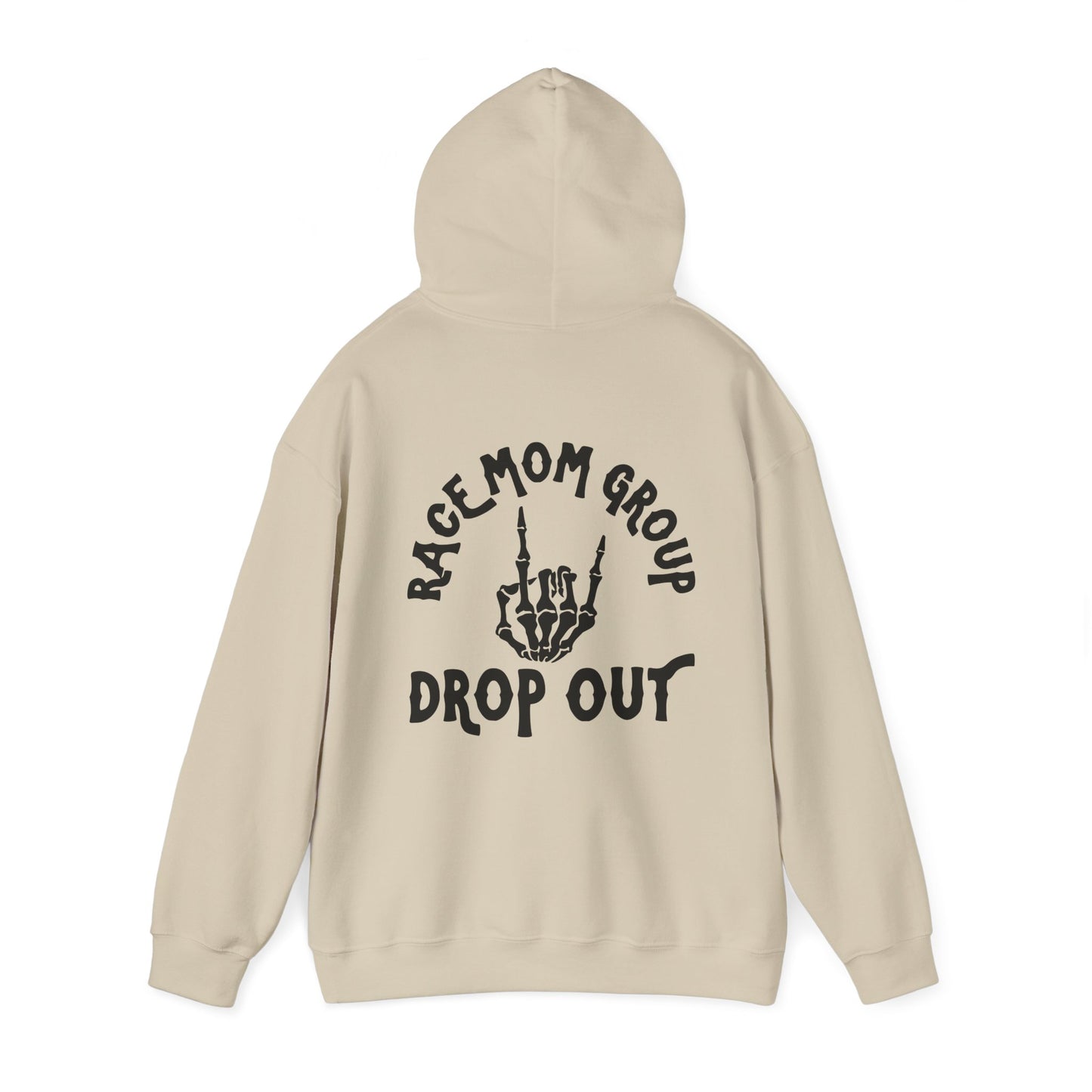 Drop Out- Adult Hooded Sweatshirt