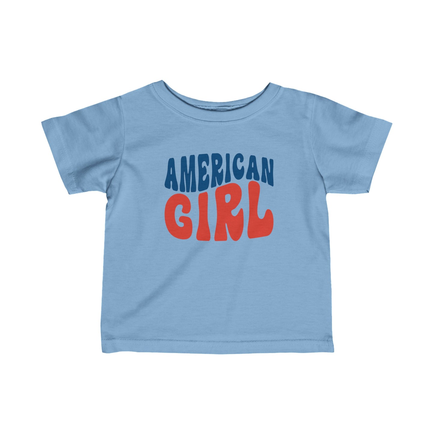 American Girl - Infant T-Shirt