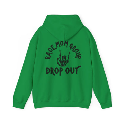 Drop Out- Adult Hooded Sweatshirt