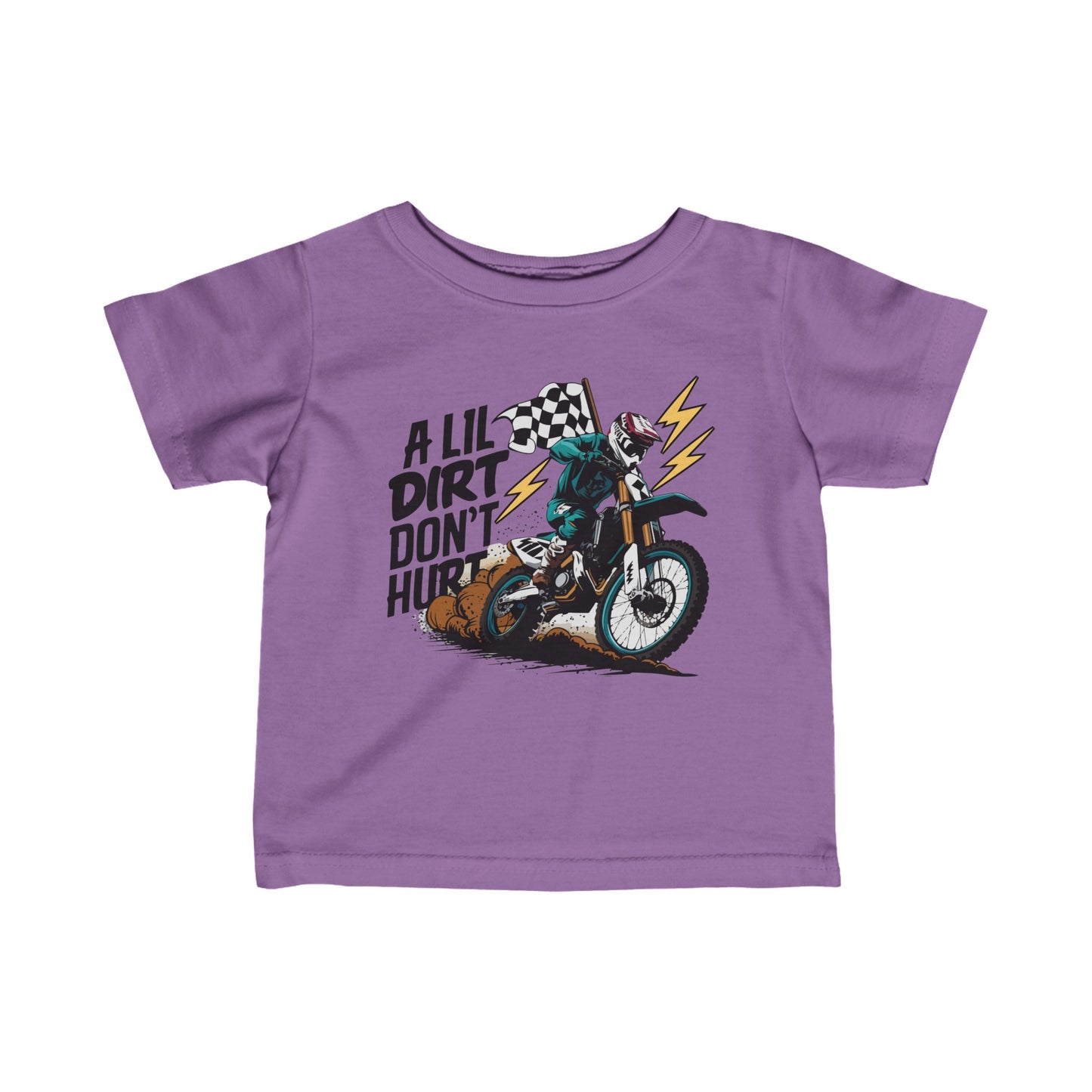 A Little Dirt Don't Hurt In Color - Infant T-Shirt