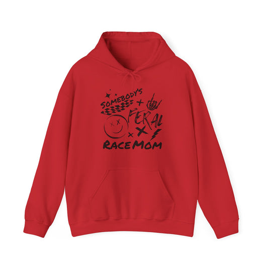 Somebody`s Feral Race Mom- Adult Hooded Sweatshirt