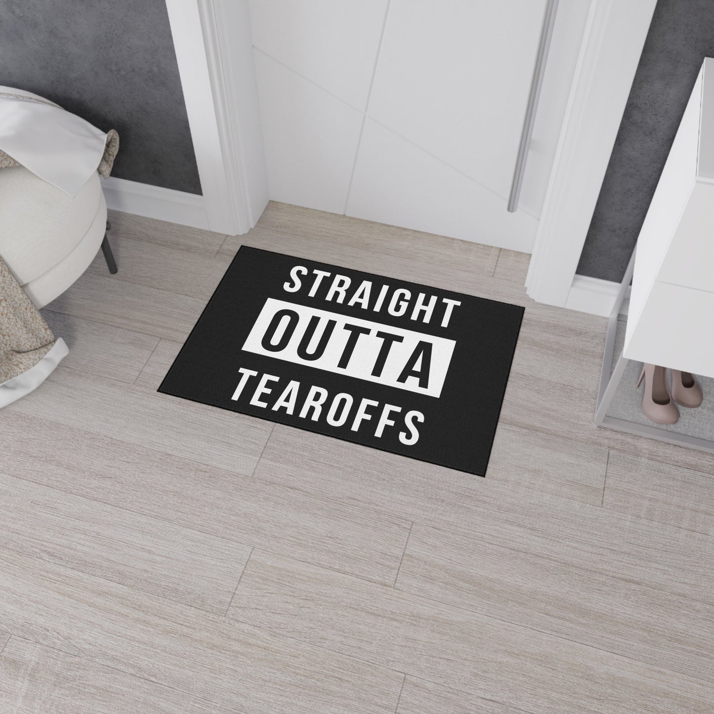 Straight Outta Tearoffs- Heavy Duty Floor Mat