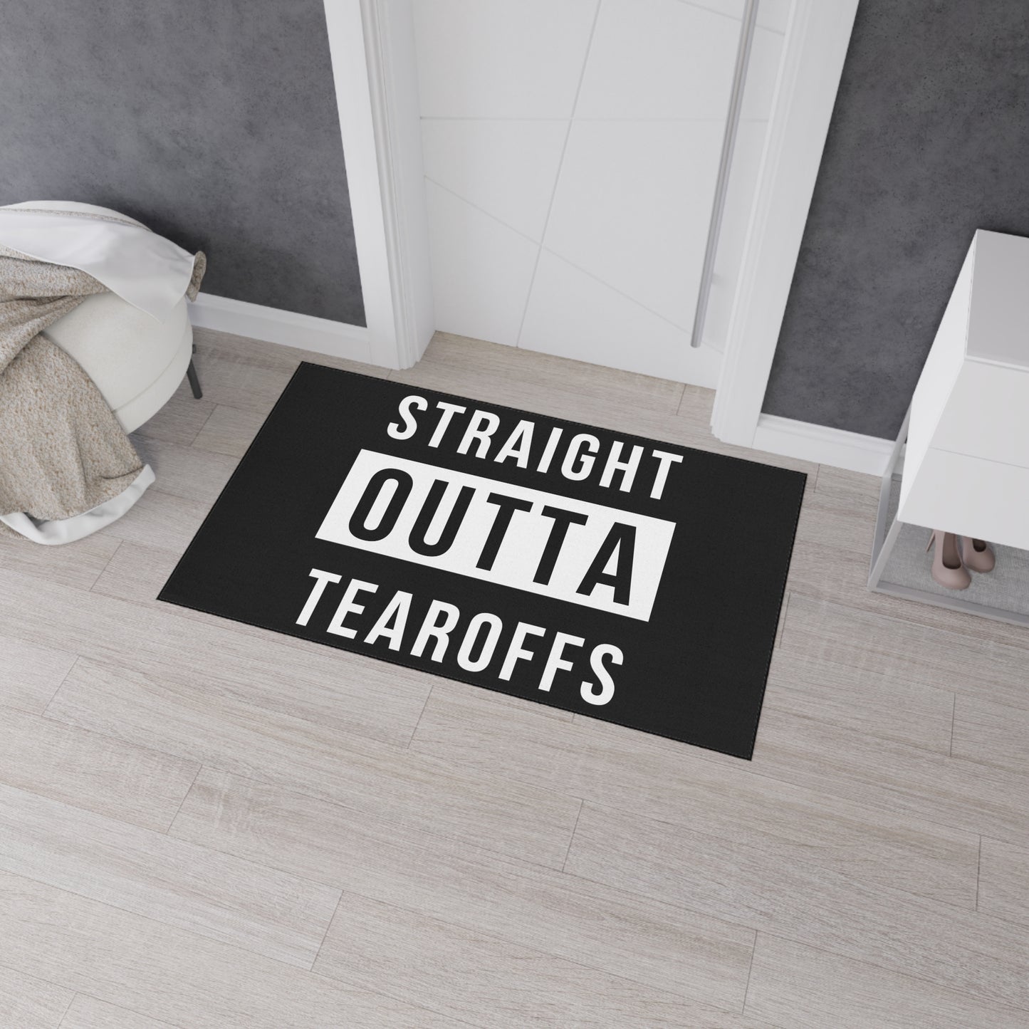 Straight Outta Tearoffs- Heavy Duty Floor Mat